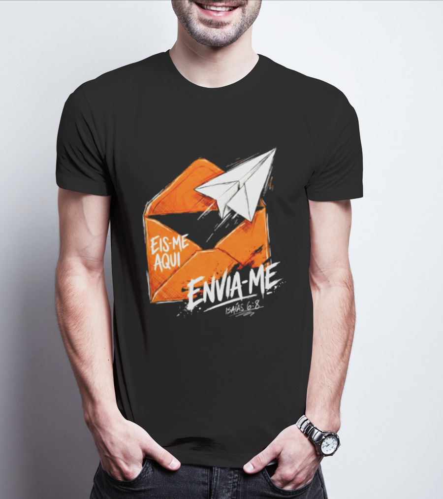 Eis Me Aqui Envia Me Isaias 6 8 Christian Envelope Paper Airplane T-Shirt