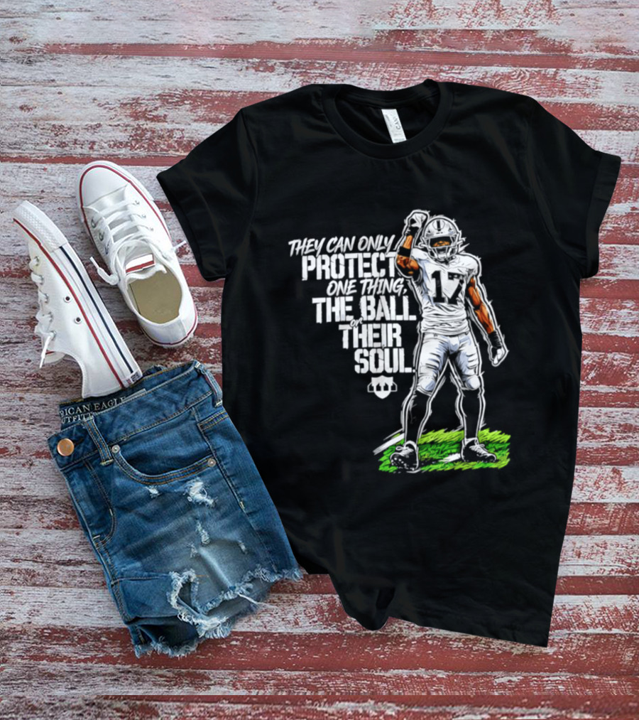 Nakobe Dean Las Vegas Raiders They Can Only Protect One Thing The Ball Their Soul T-Shirt