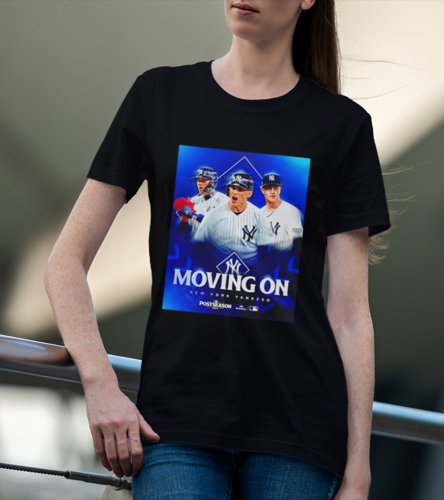 New York Yankees Moving On 2026 MLB Postseason T-Shirt