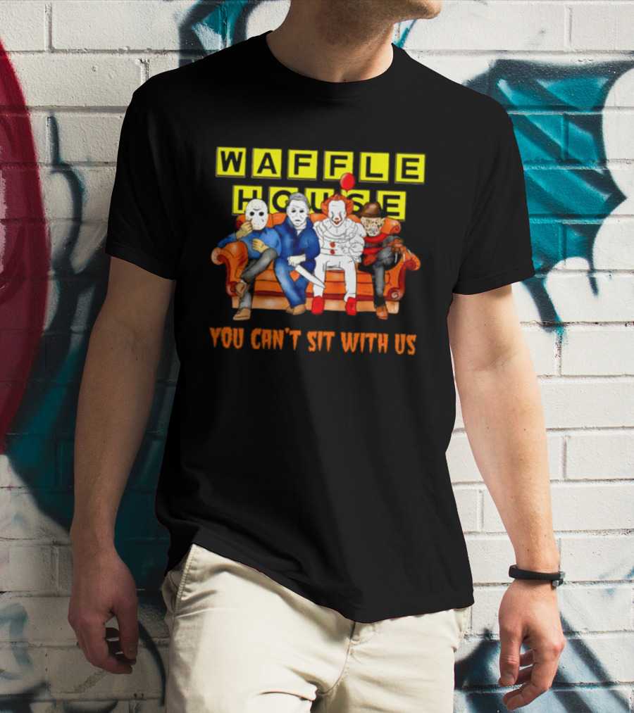 Waffle House X Horror Movie Friends Halloween 2026 You Can't Sit With Us T-Shirt