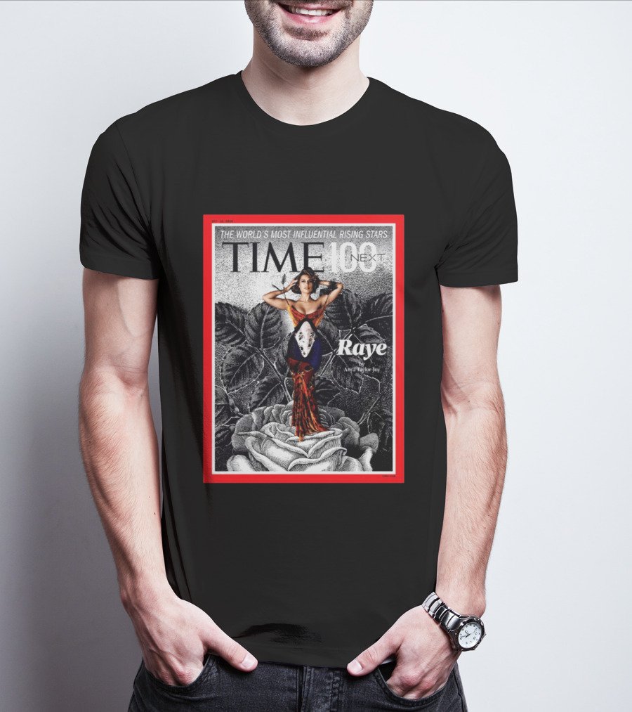 TIME100 Next The World's Most Influential Rising Stars Raye Cover By Anya Taylor Joy T-Shirt
