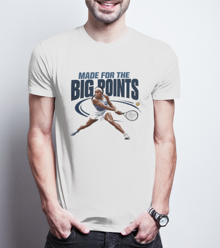 Made For The Big Points Coco Gauff Tennis T-Shirt