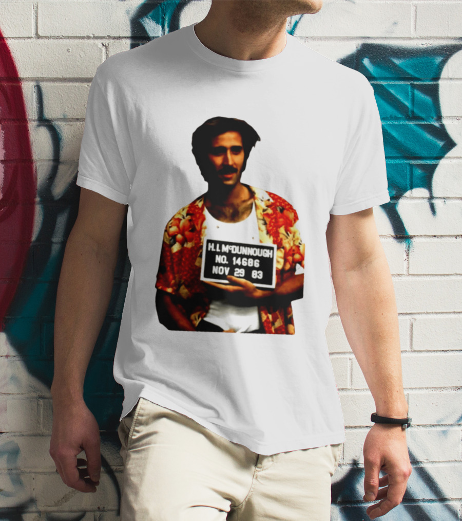 Nicolas Cage HI McDunnough Shot No. 14686 Raising Arizona November 29 83 T-Shirt