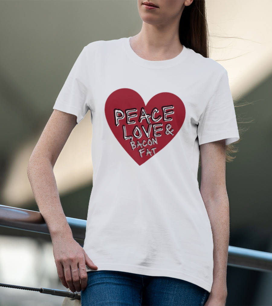 Peace Love And Bacon Fat Heart Shape Red T-Shirt