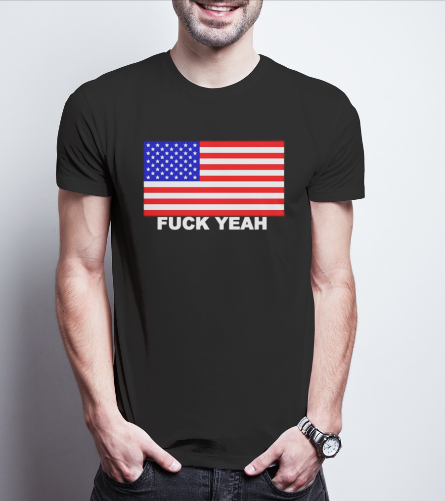 Fuck Yeah American Flag USA Patriotic T-Shirt