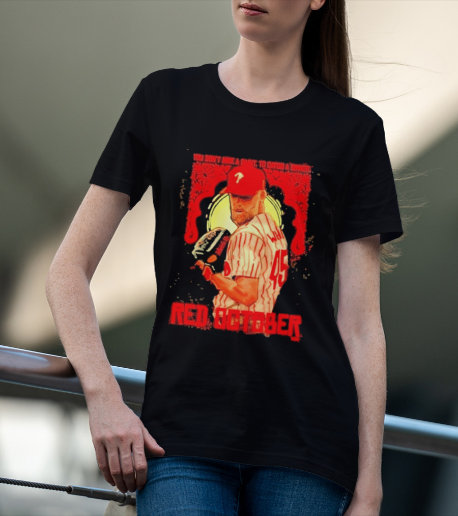 Zack Wheeler Philadelphia Phillies Red October 2026 You Don't Hire A Saint To Catch A Sinner Baseball T-Shirt