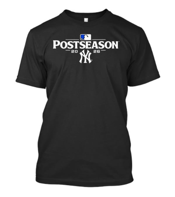 New York Yankees 2026 MLB Postseason Yankees NY 2026 Postseason MLB T-Shirt