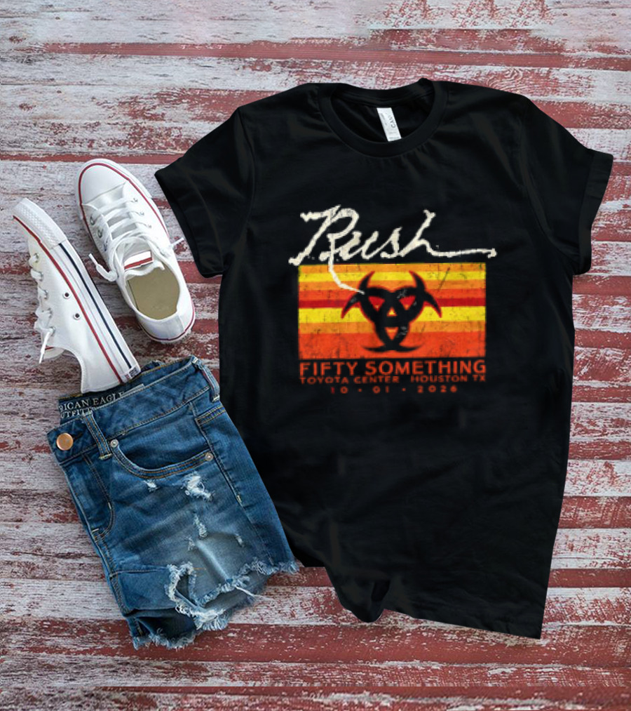 Rush Fifty Something Tour October 1st 2026 Houston Texas Toyota Center T-Shirt