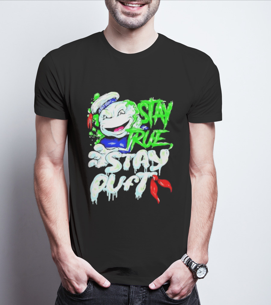 Stay True Stay Puft Ghostbusters 80s Movies Marshmallow Man T-Shirt