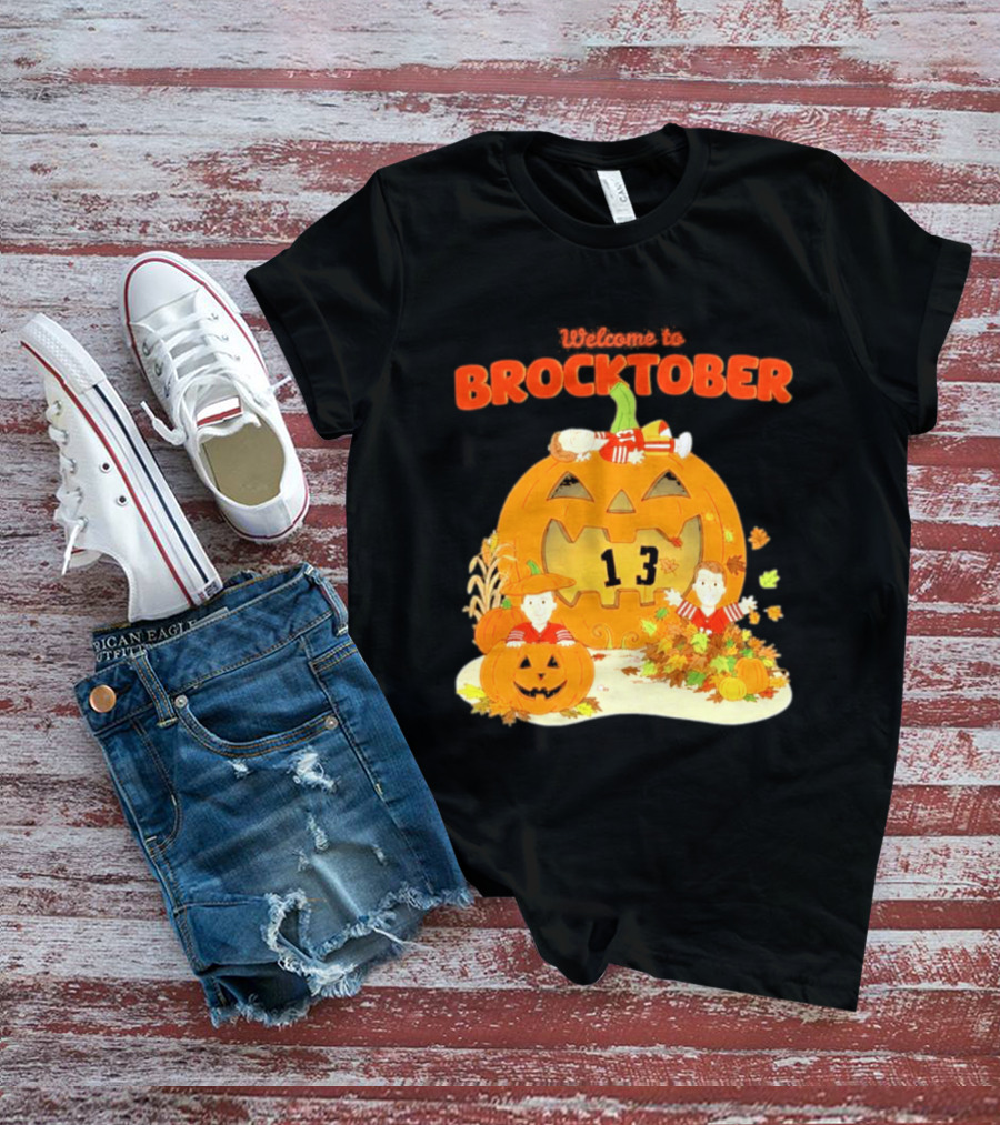 Welcome To Brocktober Brock Purdy 13 Halloween Pumpkin Fun T-Shirt