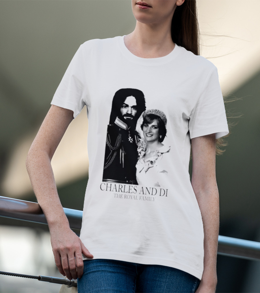 Charles Manson And Princess Diana Charles And Di The Royal Family T-Shirt