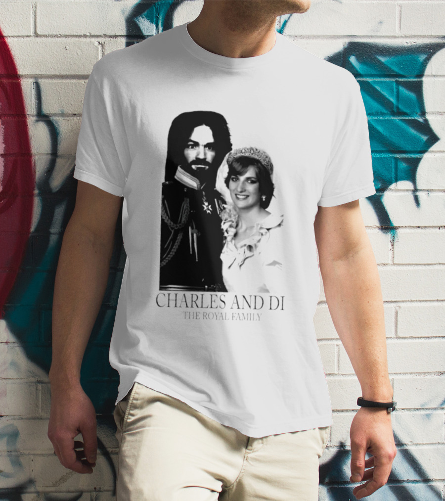 Charles Manson And Princess Diana Charles And Di The Royal Family T-Shirt