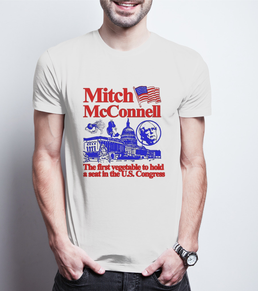 Mitch McConnell First Vegetable Hold Seat U.S. Congress Flag Capitol T-Shirt