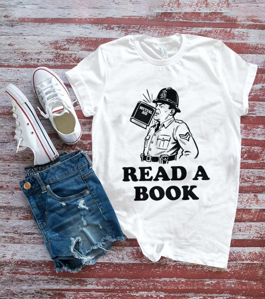 Read A Book Mutual Aid Funny Police Officer T-Shirt
