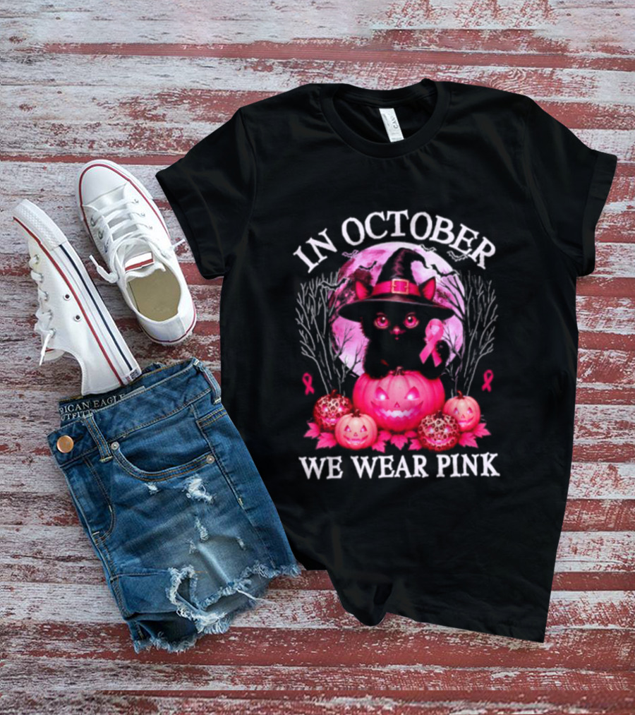 In October We Wear Pink Cat Witch Breast Cancer Awareness Halloween T-Shirt