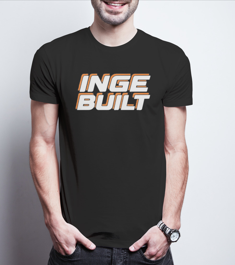 Inge Built T-Shirt
