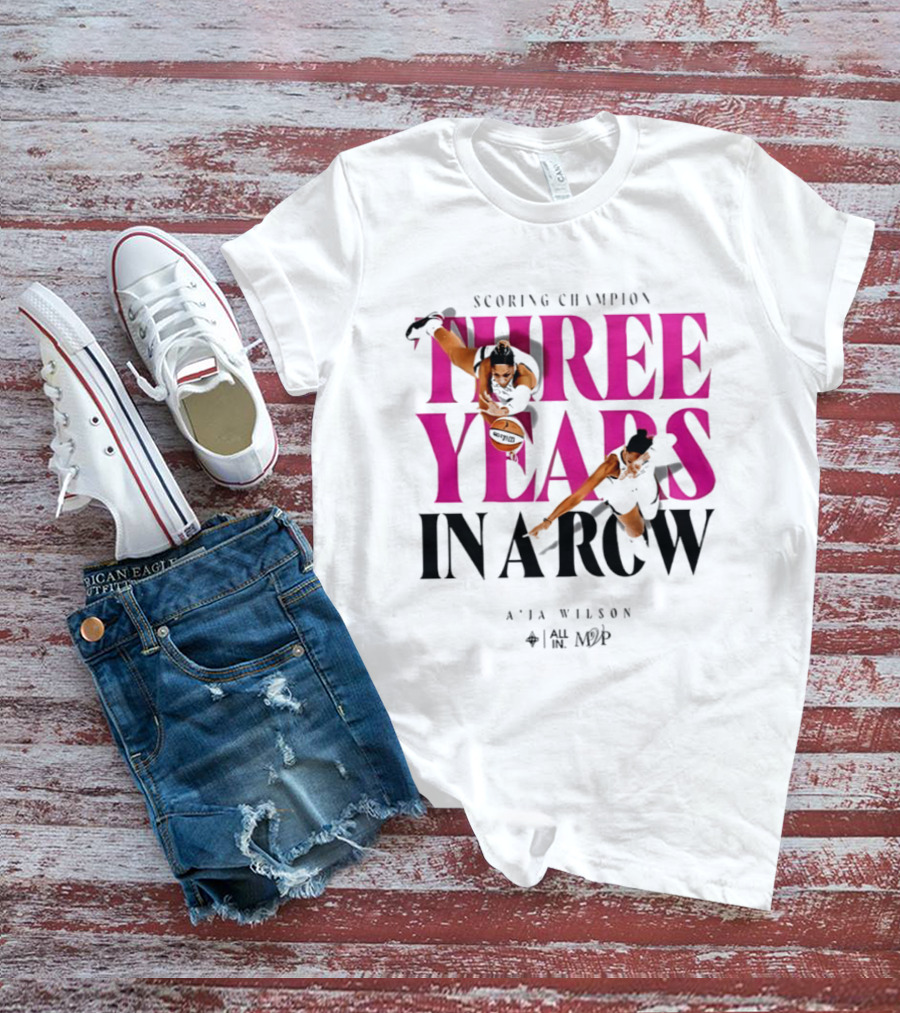 A'ja Wilson Scoring Champion Three Years In A Row MVP T-Shirt
