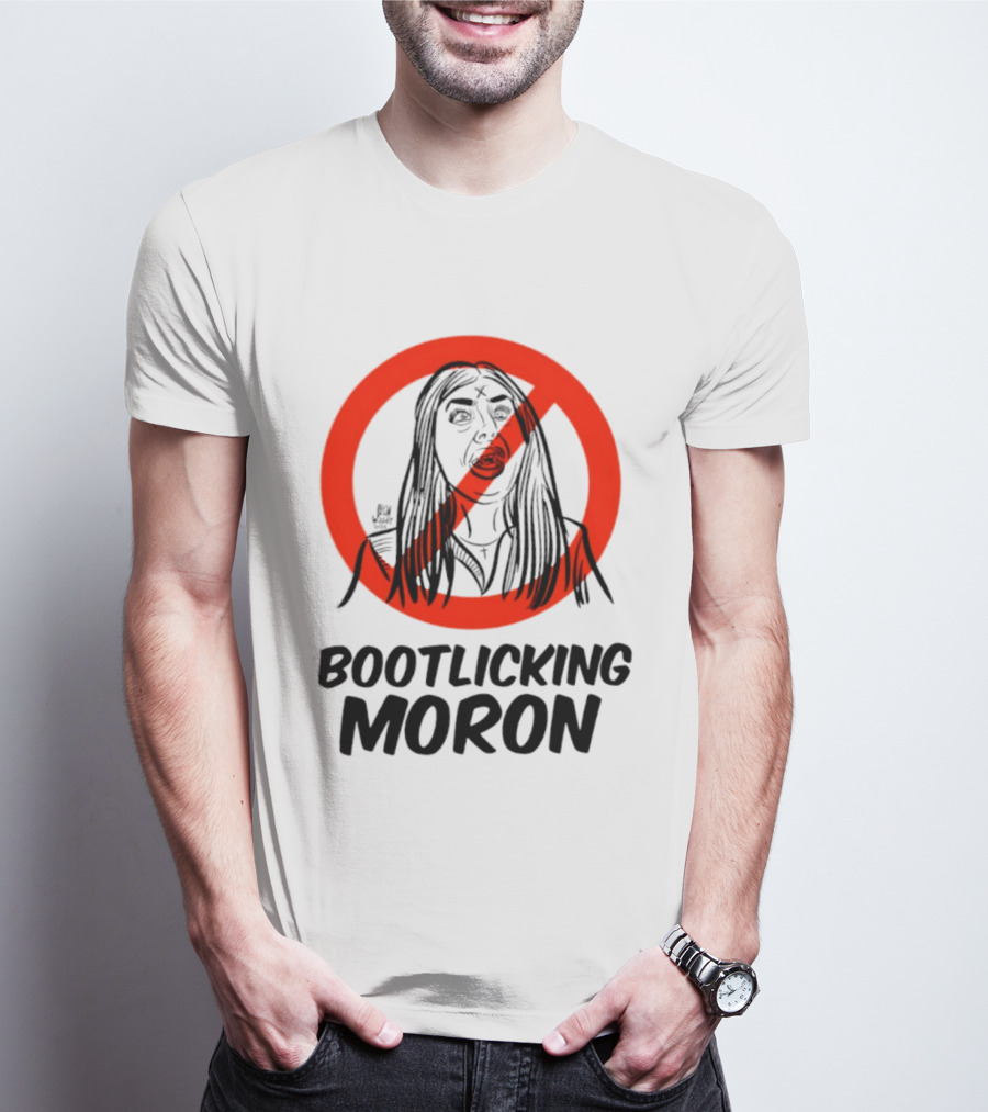 Bootlicking Moron Satire Political Red Circle Cross Line T-Shirt