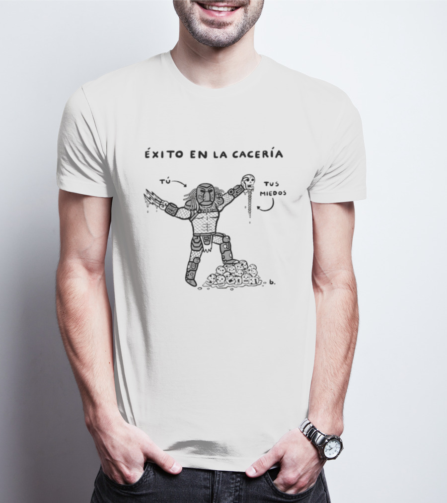 Éxito En La Cacería Tú Tus Miedos T-Shirt