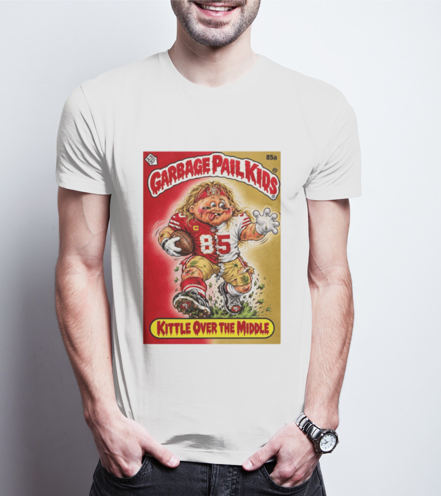Garbage Pail Kids 85a Kittle Over The Middle San Francisco 49ers Football T-Shirt
