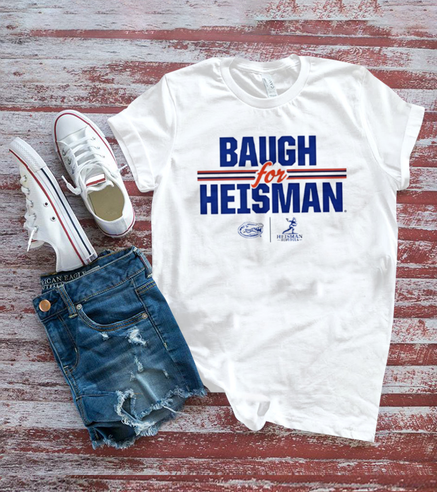 Baugh For Heisman Florida Gators NCAA Football T-Shirt
