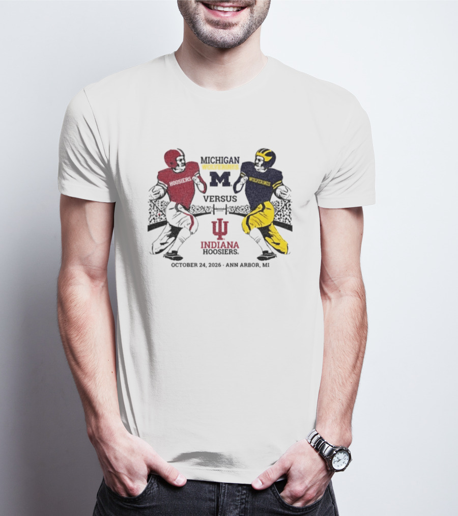 Michigan Wolverines Versus Indiana Hoosiers October 24 2026 Ann Arbor MI T-Shirt