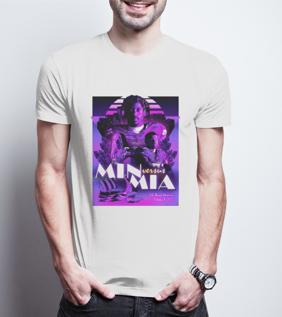 MIN Vs MIA U.S Bank Stadium October 4 2026 T-Shirt
