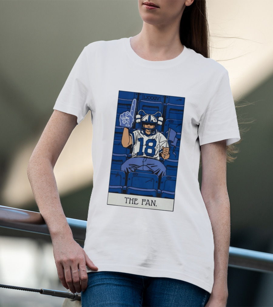 Peyton Manning Indianapolis Colts 18 The Fan LXXXIV T-Shirt