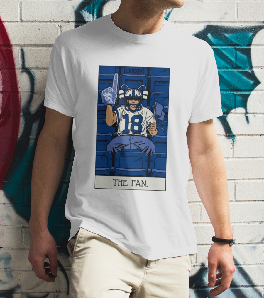 Peyton Manning Indianapolis Colts 18 The Fan LXXXIV T-Shirt