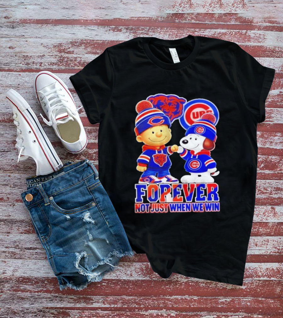 Charlie Brown Snoopy Fist Bump Chicago Bears Cubs Forever Not Just When We Win Football T-Shirt