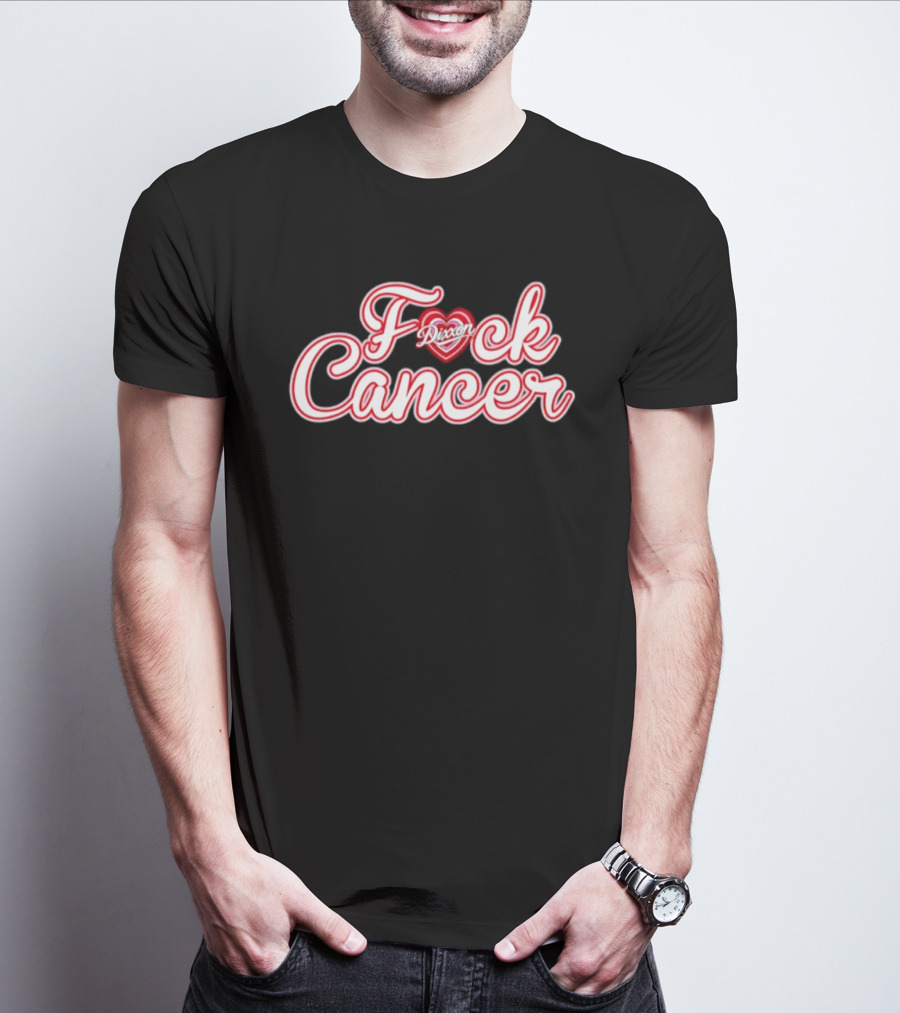 Dixxon F Ck Cancer Heart T-Shirt