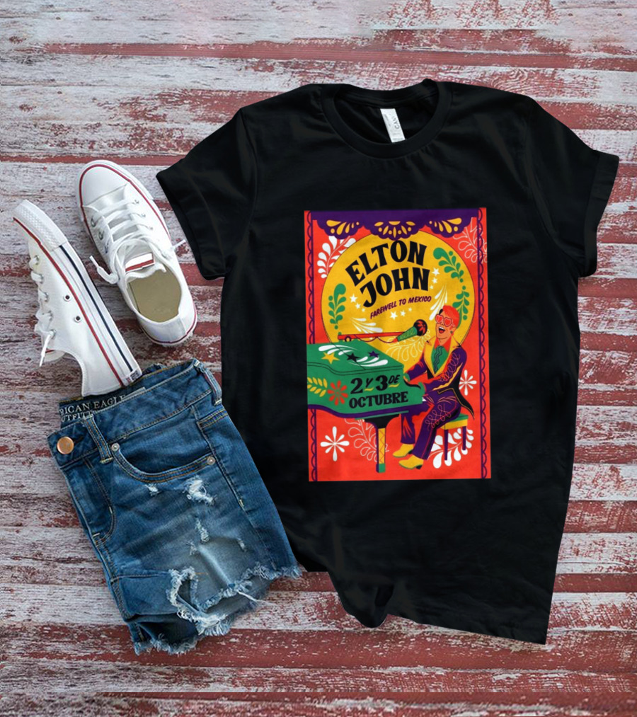 Elton John Farewell To Mexico October 2 Y 3 Event T-Shirt