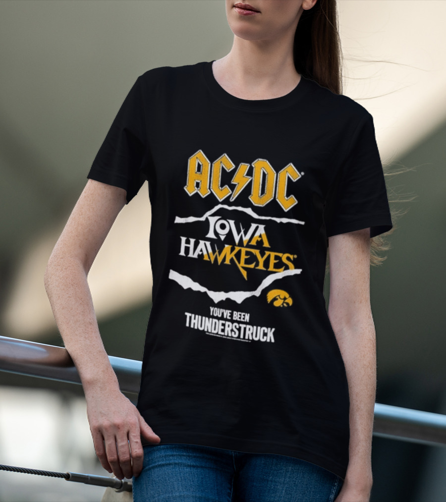 AC DC Iowa Hawkeyes You've Been Thunderstruck T-Shirt