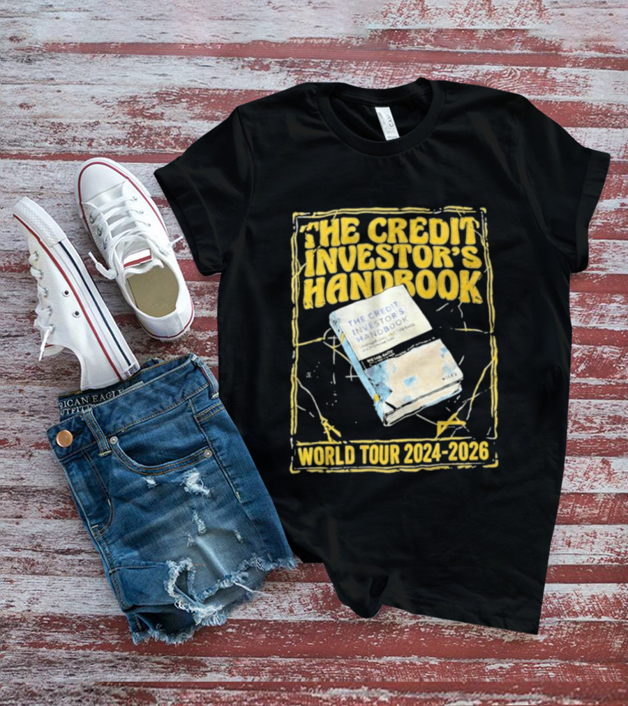 The Credit Investor's Handbook World Tour 2024 2026 The Credit Investors Handbook T-Shirt