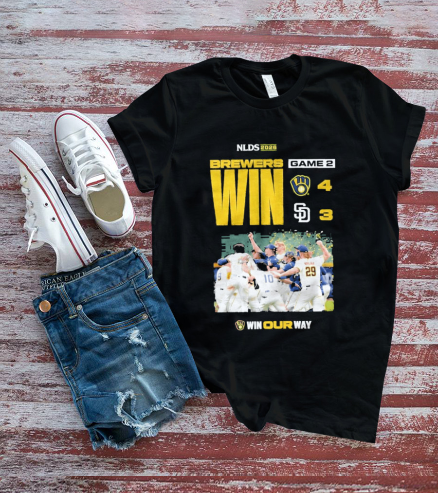 NLDS 2026 Brewers Win Game 2 Win Our Way 4 3 Victory Celebration T-Shirt