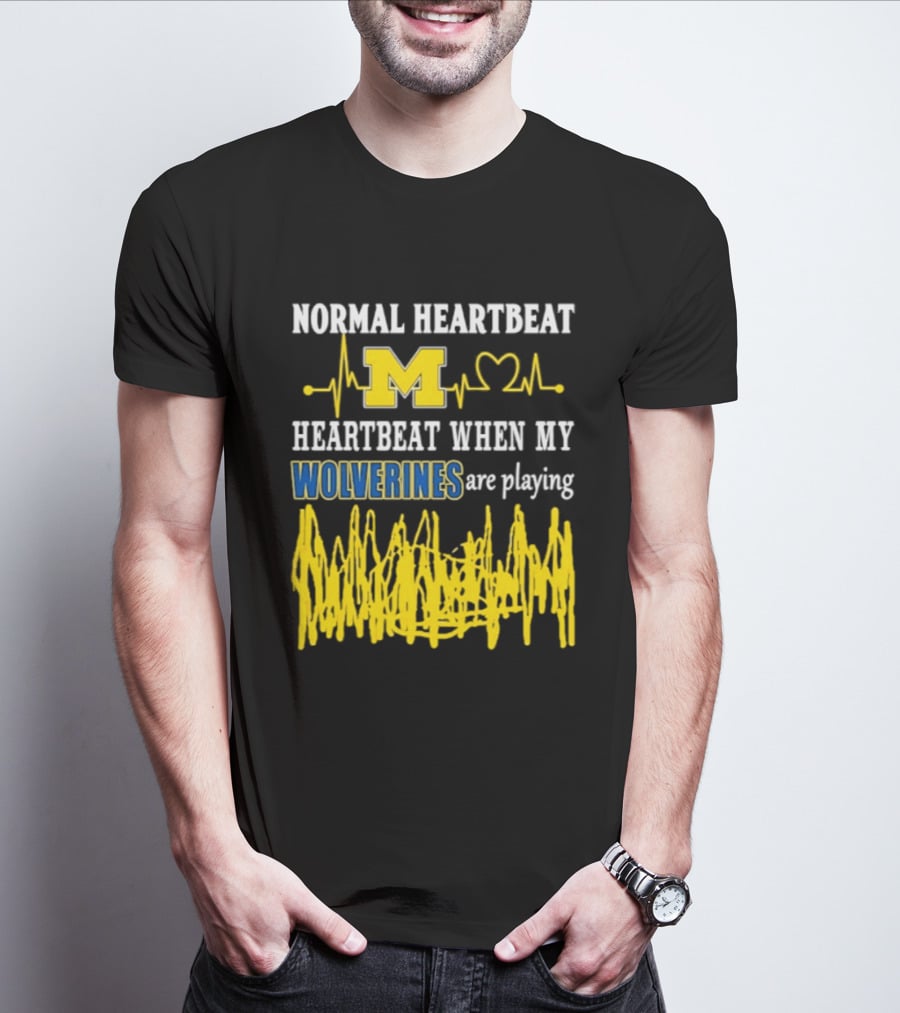 Normal Heartbeat M Heartbeat When My Wolverines Are Playing T-Shirt