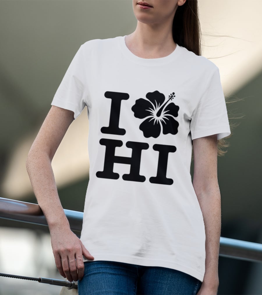Dokki Wears I Love Hibiscus HI T-Shirt