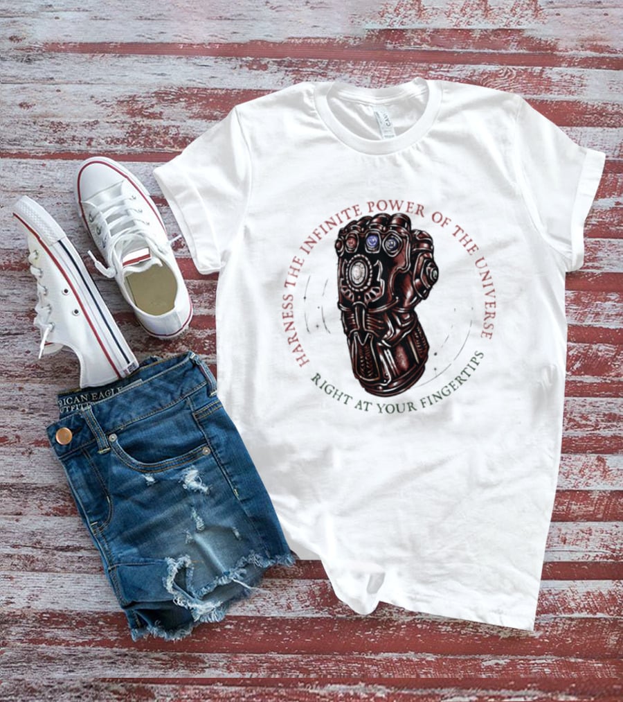 Harness The Infinite Power Of The Universe At Your Fingertips Infinity Gauntlet Marvel T-Shirt
