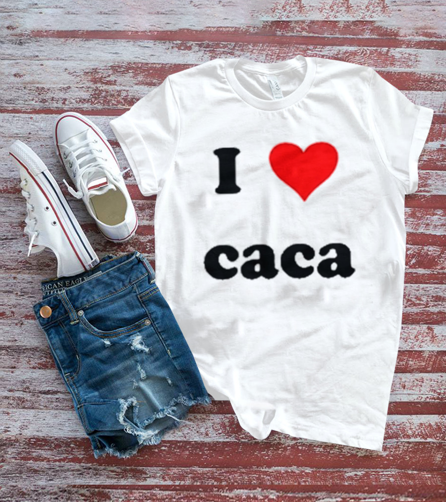 I Love Caca Original Classic Fun Playful T-Shirt