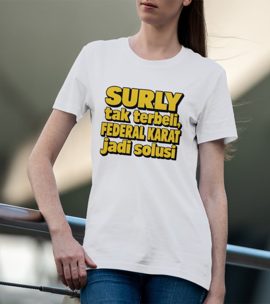 Surly Tak Terbeli Federal Karat Jadi Solusi T-Shirt
