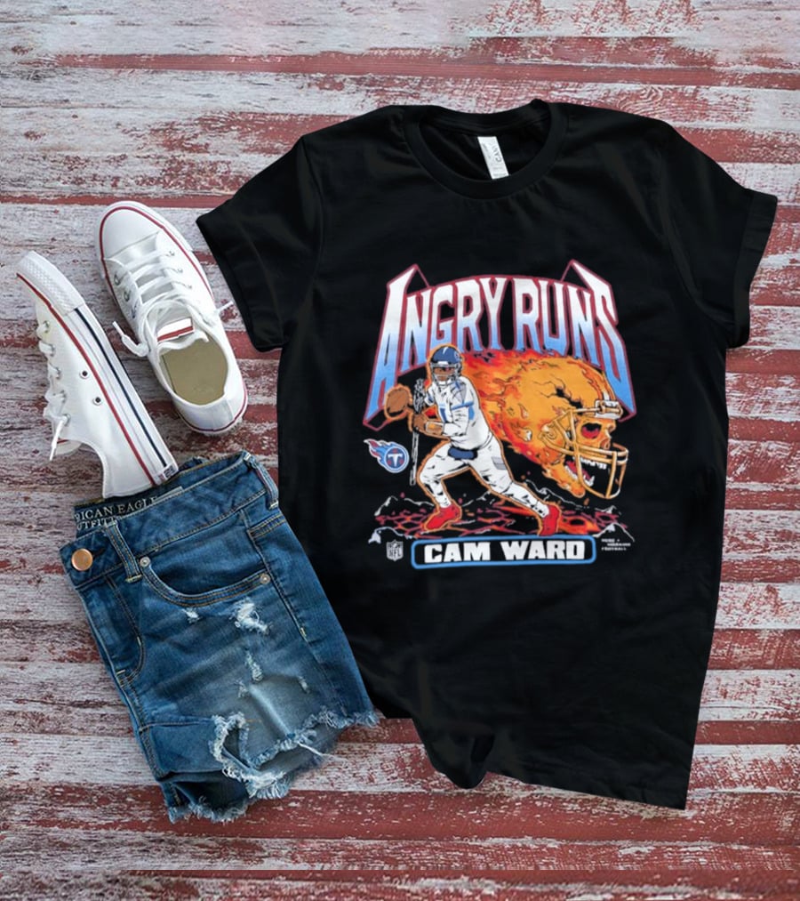 Angry Runs Cam Ward NFL Titan Flame Football Player T-Shirt