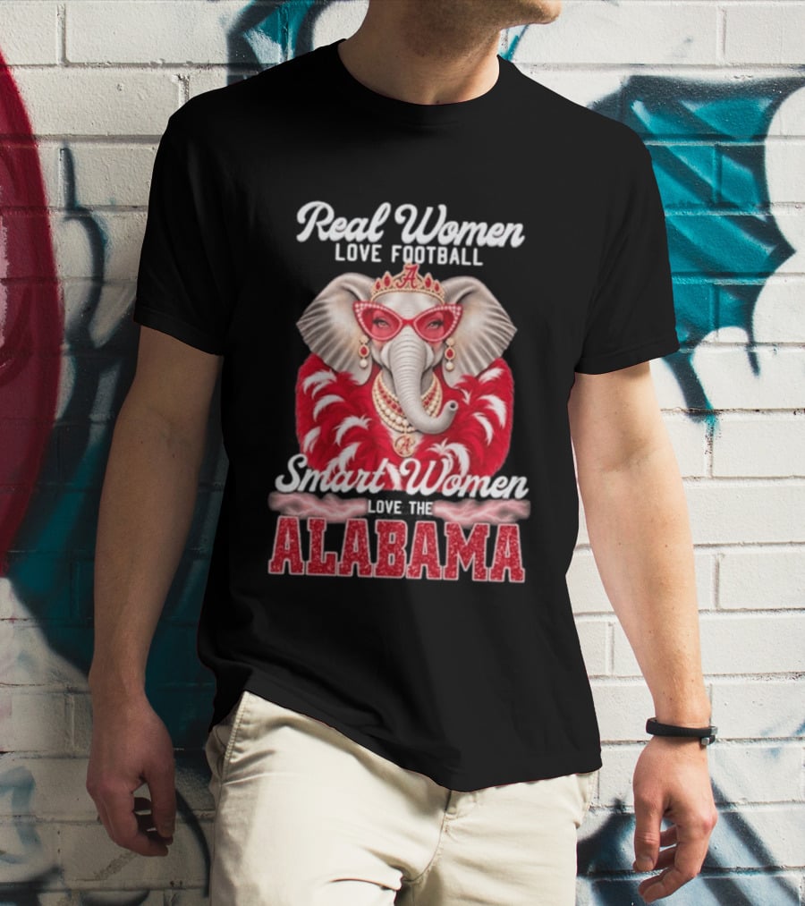 Real Women Love Football Smart Women Love The Alabama Elephant In Glasses And Crown T-Shirt