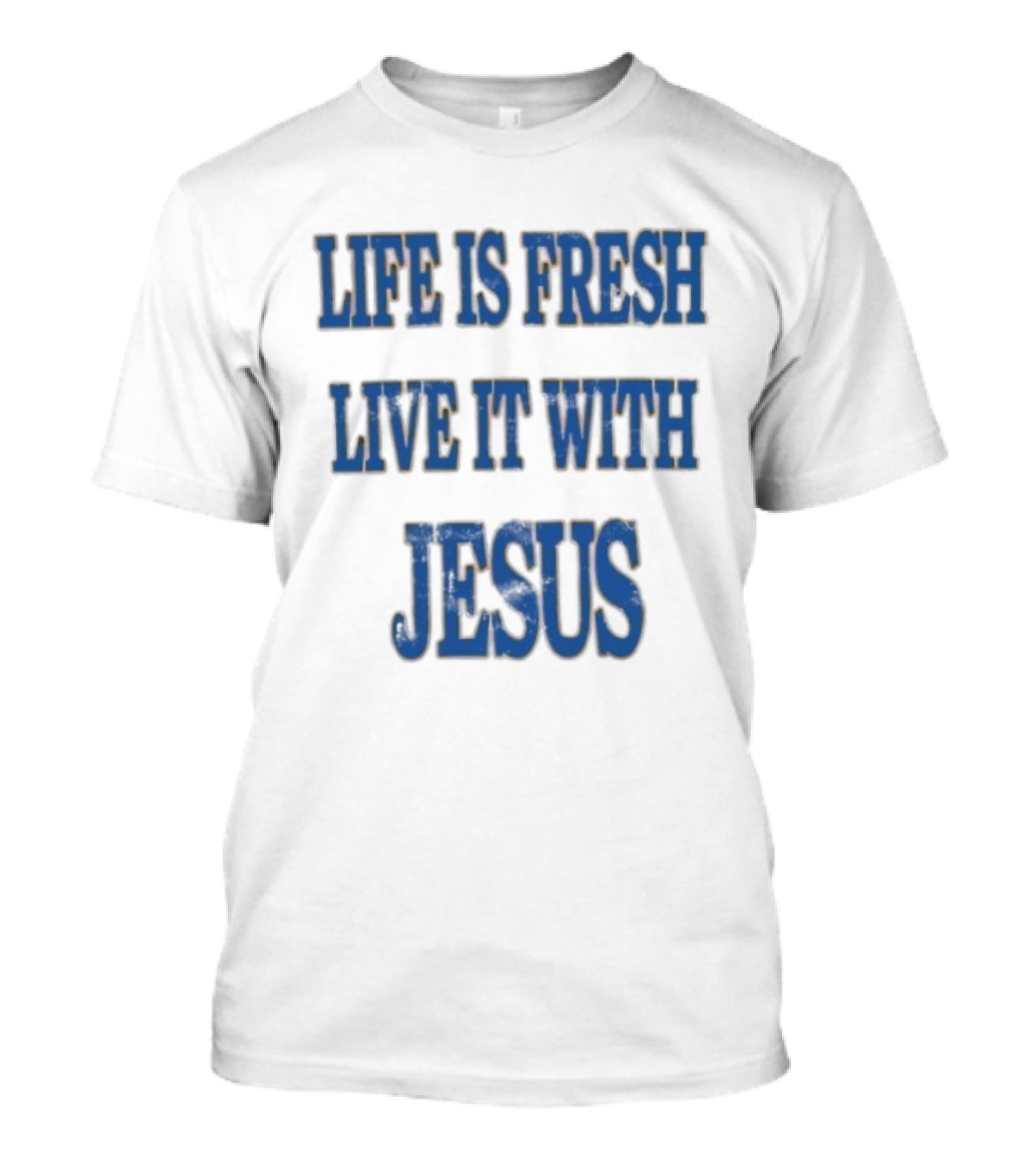 James Bouknight Life Is Fresh Live It With Jesus T-Shirt