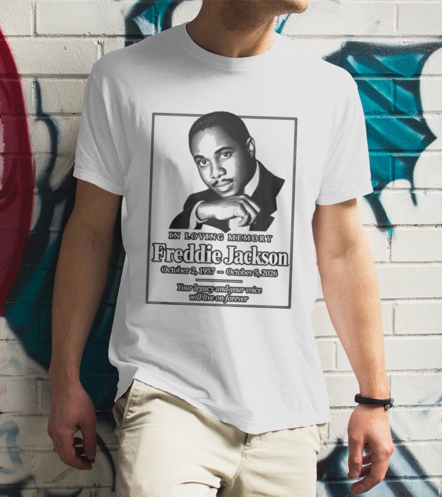 Rest In Peace Freddie Jackson 1957 2026 T-Shirt