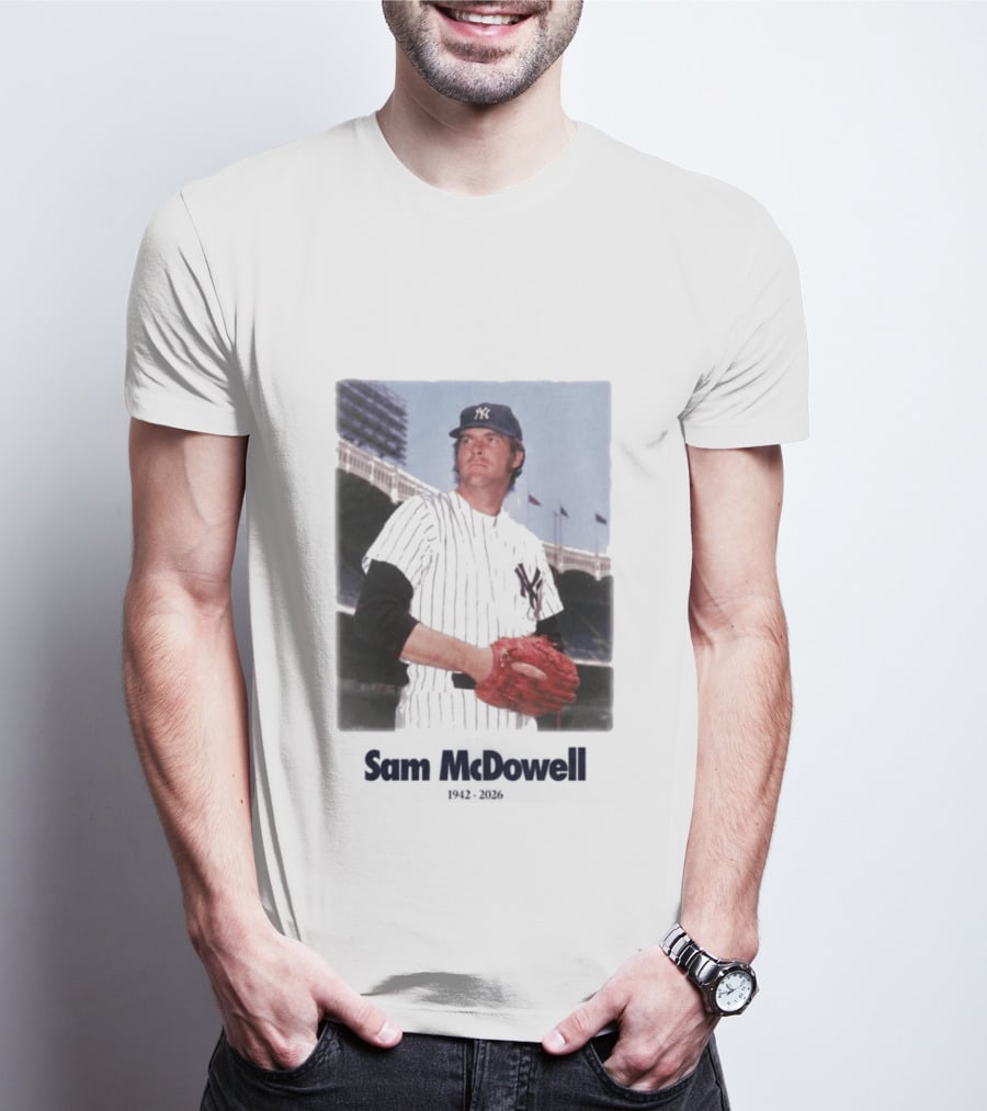 Yankees Sam McDowell 1942 2026 Memorial T-Shirt