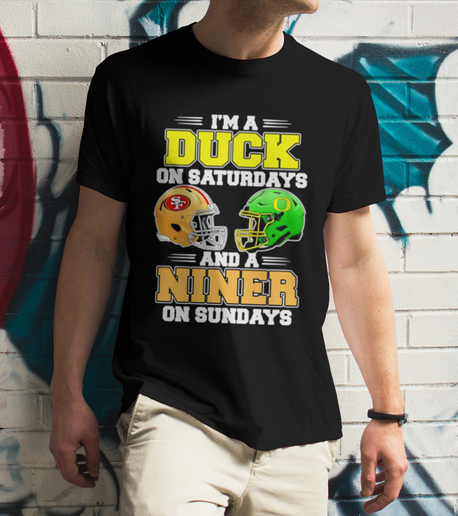 I'm A Duck On Saturdays And A Niner On Sundays Football Helmet 2026 T-Shirt