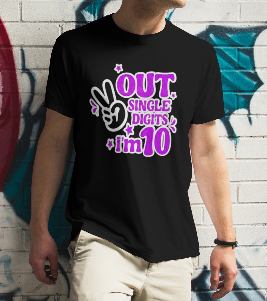Out Single Digits I'm 10 Peace Sign Birthday Celebration T-Shirt