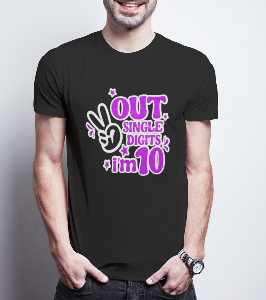 Out Single Digits I'm 10 Peace Sign Birthday Celebration T-Shirt