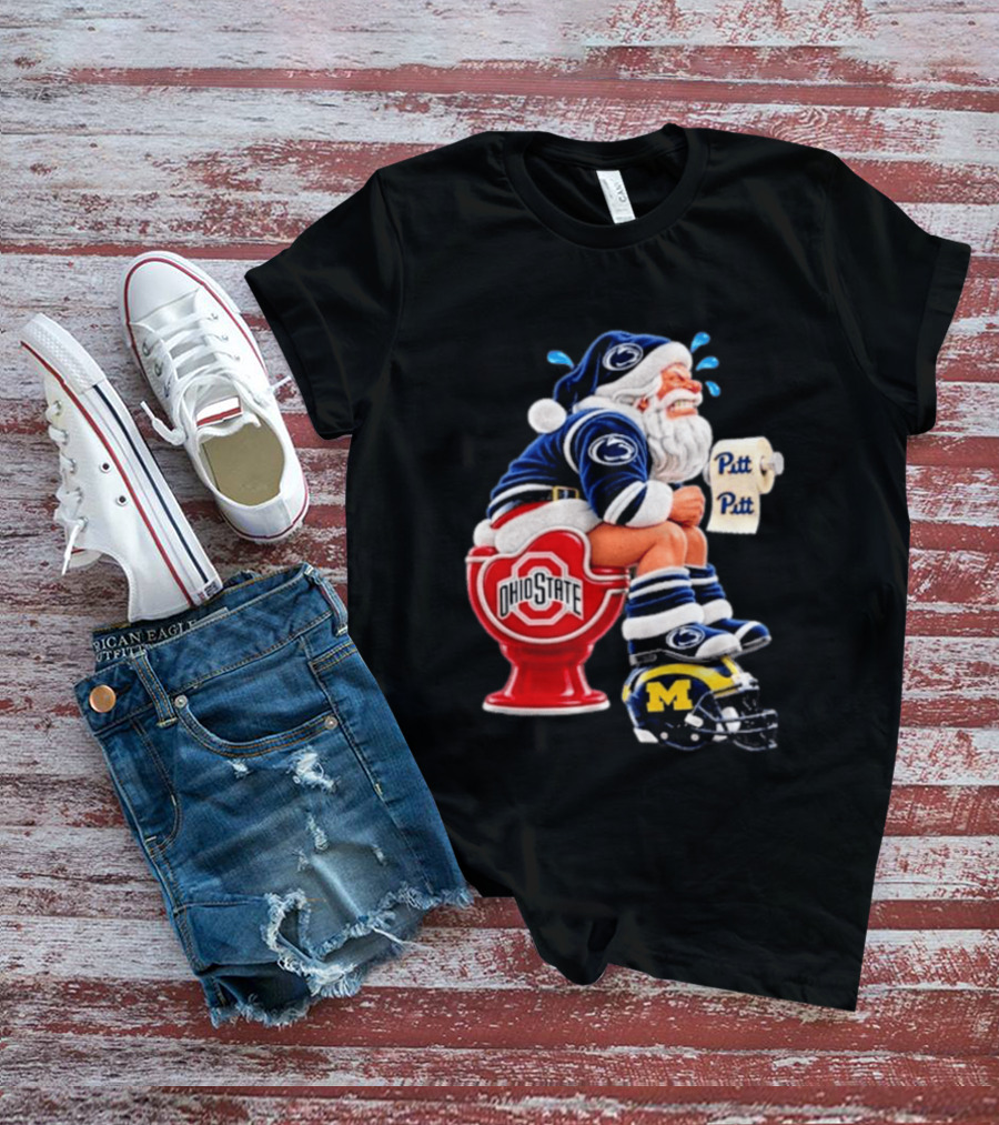 Penn State Santa Sitting On Ohio State Toilet With Pitt Michigan Football Helmet T-Shirt