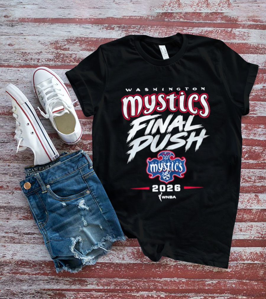 Washington Mystics Final Push WNBA 2026 T-Shirt